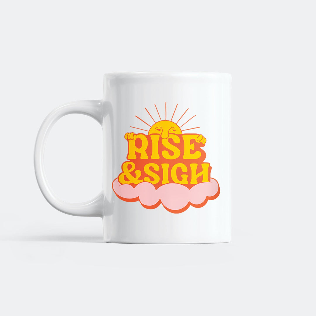 Rise & Sigh Tasse