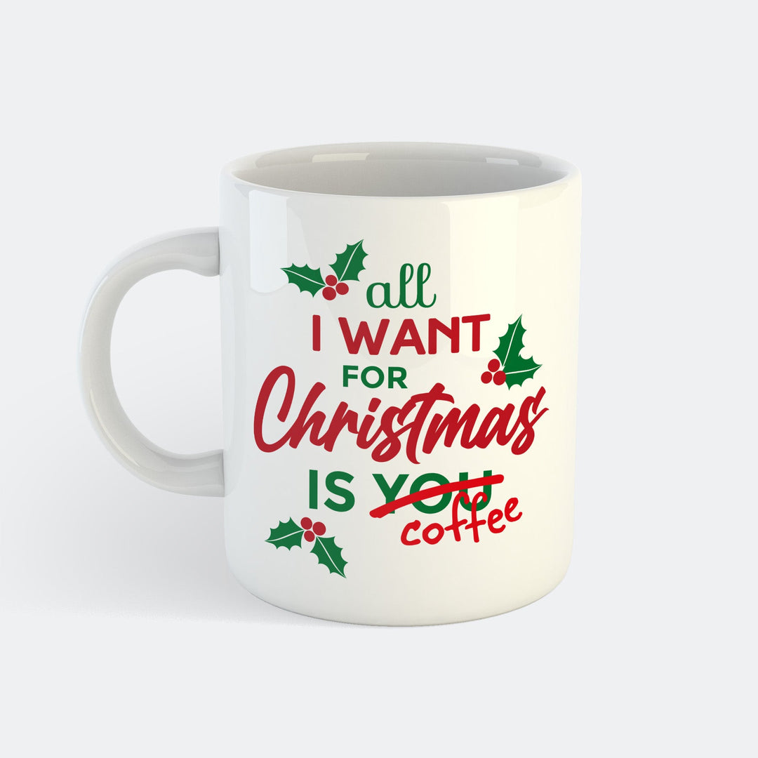 All I Want Is Coffee Tasse