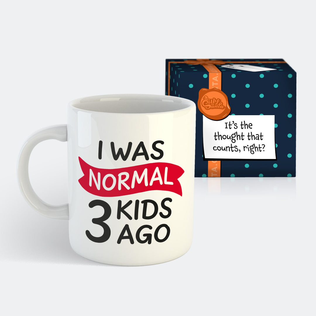 I Was Normal 3 Kids Ago Tasse