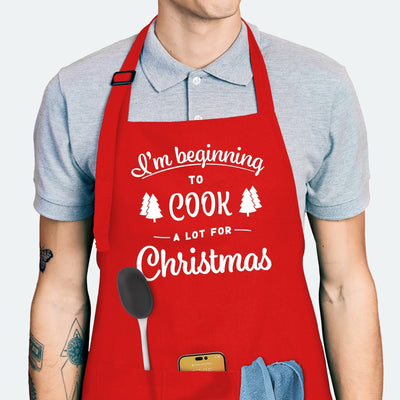 I'm Beginning To Cook A Lot For Christmas Schürze
