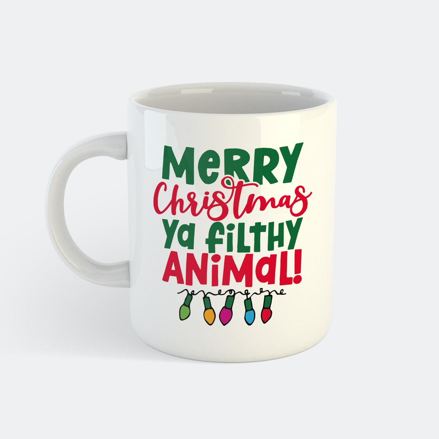Merry Christmas Ya Filthy Animal Tasse